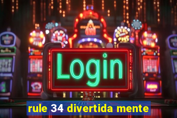 rule 34 divertida mente